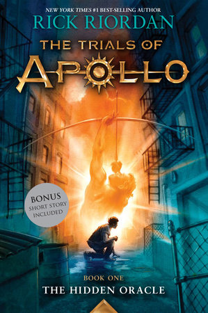 Hidden Oracle, The-Trials of Apollo, Book One by Rick Riordan