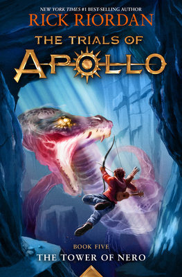 The Tower of Nero-Trials of Apollo, The Book Five by Rick Riordan