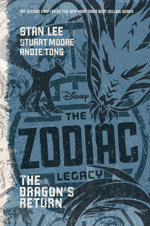 The Zodiac Legacy: The Dragon's Return by Stan Lee
