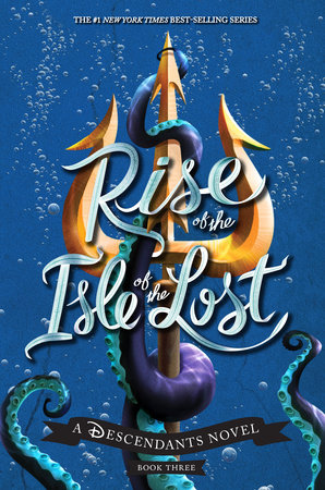 Rise of the Isle of the Lost-A Descendants Novel by Melissa de la Cruz