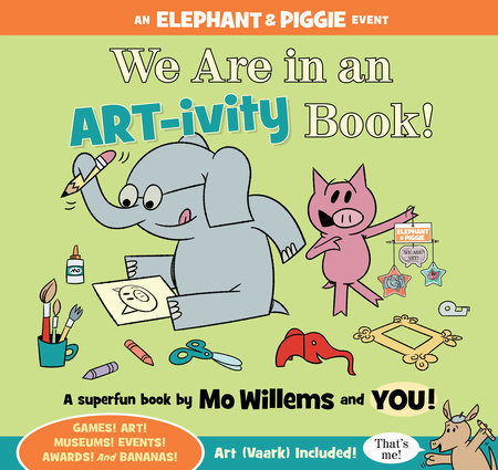 We Are in an ARTivity Book! by Mo Willems
