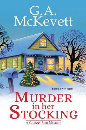 Murder in Her Stocking by G. A. McKevett