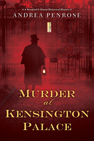 Murder at Kensington Palace by Andrea Penrose