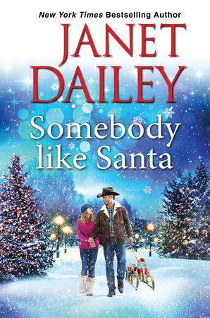 Somebody like Santa by Janet Dailey