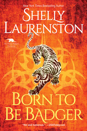 Born to Be Badger by Shelly Laurenston