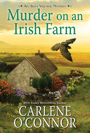 Murder on an Irish Farm by Carlene O'Connor