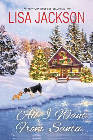 All I Want from Santa by Lisa Jackson