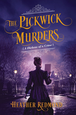 The Pickwick Murders by Heather Redmond