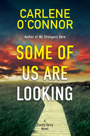 Some of Us Are Looking by Carlene O'Connor