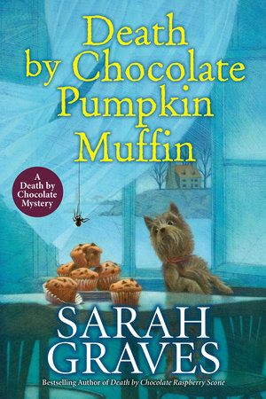 Death by Chocolate Pumpkin Muffin by Sarah Graves