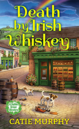 Death by Irish Whiskey by Catie Murphy