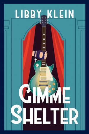 Gimme Shelter by Libby Klein
