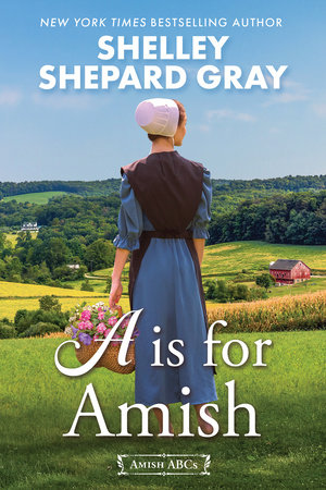 A Is for Amish by Shelley Shepard Gray