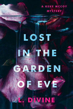 Lost in the Garden of Eve by L. Divine