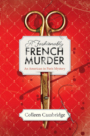 A Fashionably French Murder by Colleen Cambridge