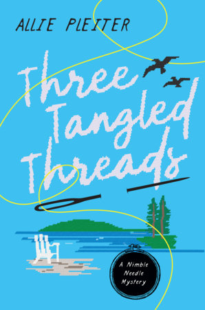 Three Tangled Threads by Allie Pleiter