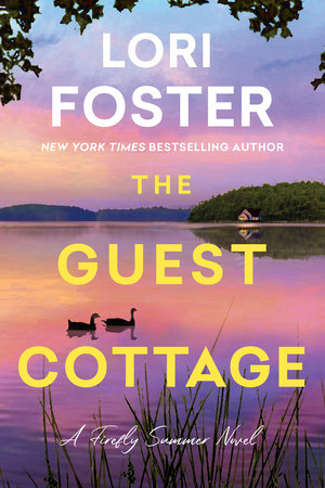 The Guest Cottage by Lori Foster