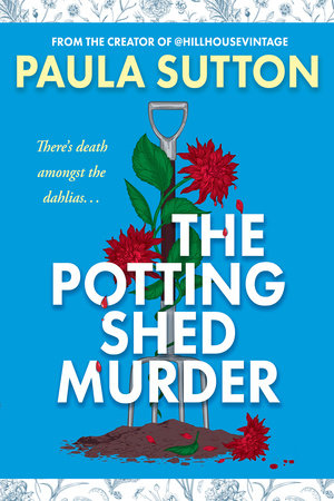 The Potting Shed Murder by Paula Sutton