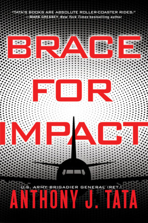 Brace for Impact by Anthony J. Tata