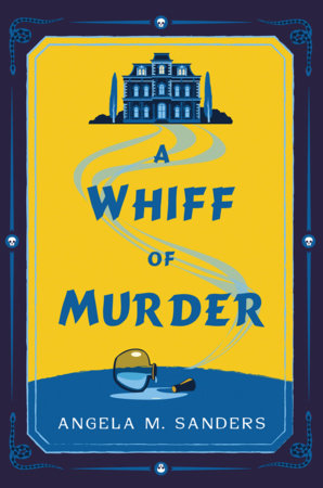 A Whiff of Murder by Angela M. Sanders