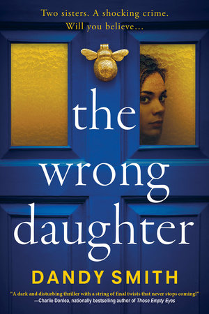 The Wrong Daughter by Dandy Smith