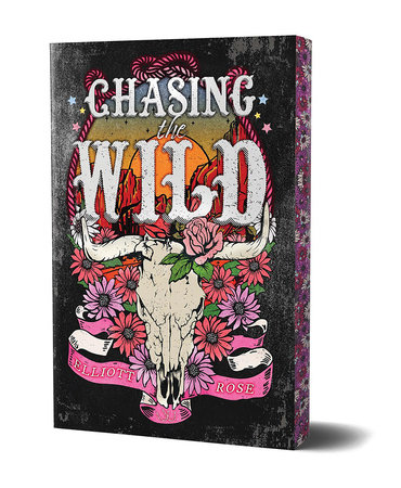 Chasing the Wild: Deluxe Limited Edition by Elliott Rose