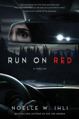 Run on Red by Noelle West Ihli