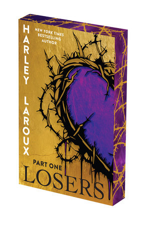 Losers: Part One: Deluxe Limited Edition by Harley Laroux