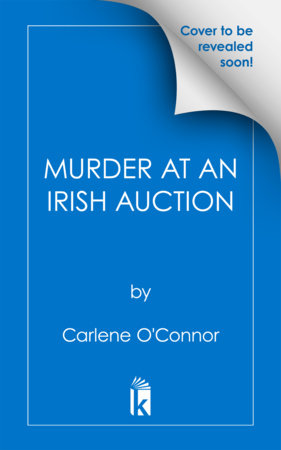 Murder at an Irish Auction by Carlene O'Connor