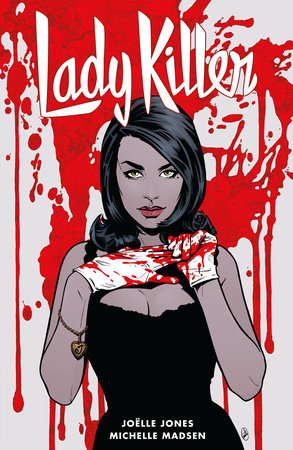 Lady Killer 2 by Joëlle Jones