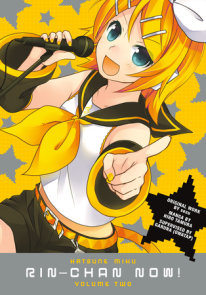 Hatsune Miku: Rin-Chan Now! Volume 2