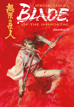 Blade of the Immortal Omnibus Volume 4 by Hiroaki Samura