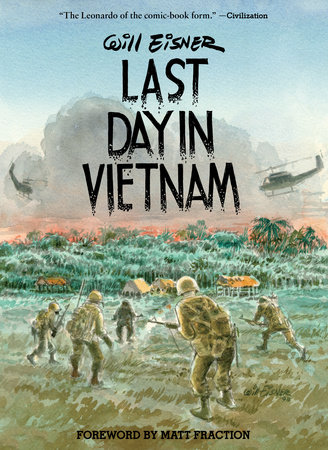 Last Day in Vietnam (2nd edition) by Will Eisner