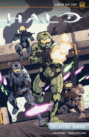 Halo: Collateral Damage by Alex Irvine