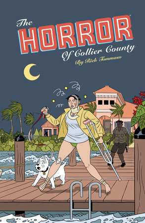 The Horror of Collier County (20th Anniversary Edition) by Rich Tommaso