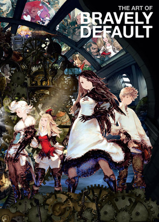 The Art of Bravely Default by 