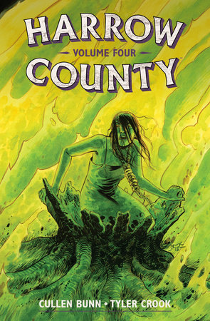 Harrow County Library Edition Volume 4 by Cullen Bunn
