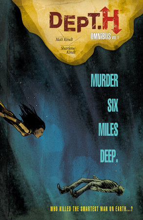 Dept. H Omnibus Volume 1 by Matt Kindt