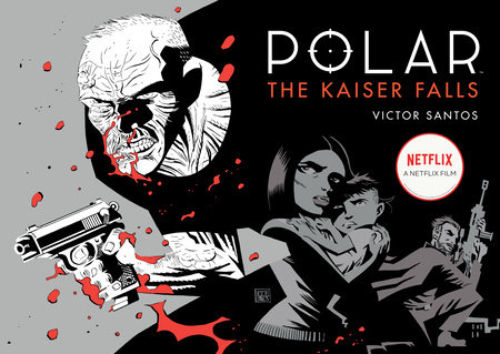 Polar Volume 4: The Kaiser Falls by Victor Santos
