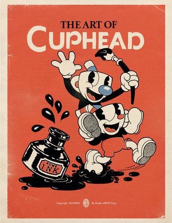 The Art of Cuphead by Studio MDHR