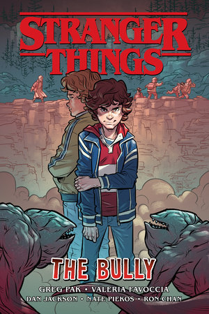 Stranger Things: The Bully (Graphic Novel) by Greg Pak