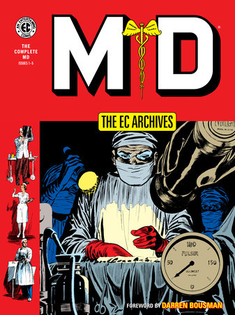 The EC Archives: MD by Al Feldstein and Carl Wessler