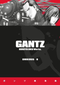 Gantz Omnibus Volume 4 By Hiroya Oku Penguinrandomhouse Com Books