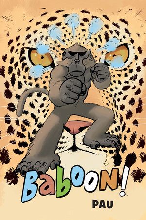 Baboon! by Pau