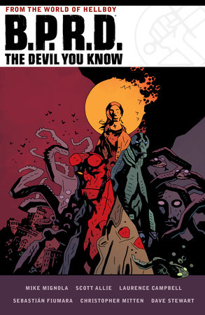 B.P.R.D. The Devil You Know Omnibus by Mike Mignola and Scott Allie