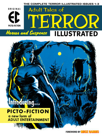 The EC Archives: Terror Illustrated by Al Feldstein and Jack Oleck