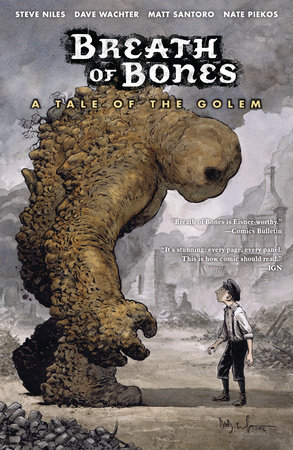 Breath of Bones: A Tale of the Golem by Steve Niles and Matt Santoro