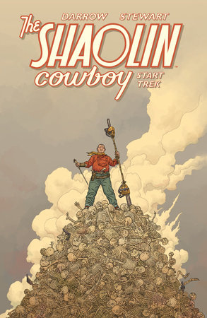 Shaolin Cowboy: Start Trek by Geof Darrow