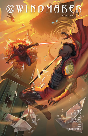 WindMaker Volume 2 by Roye Okupe