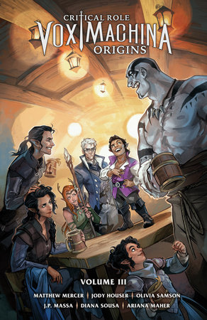 Critical Role: Vox Machina Origins Volume III by Jody Houser